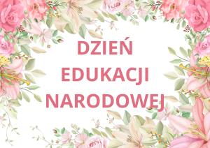 Dzień Edukacji Narodowej