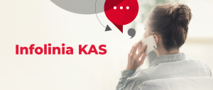 Grafika z napisem "Infolinia KAS"