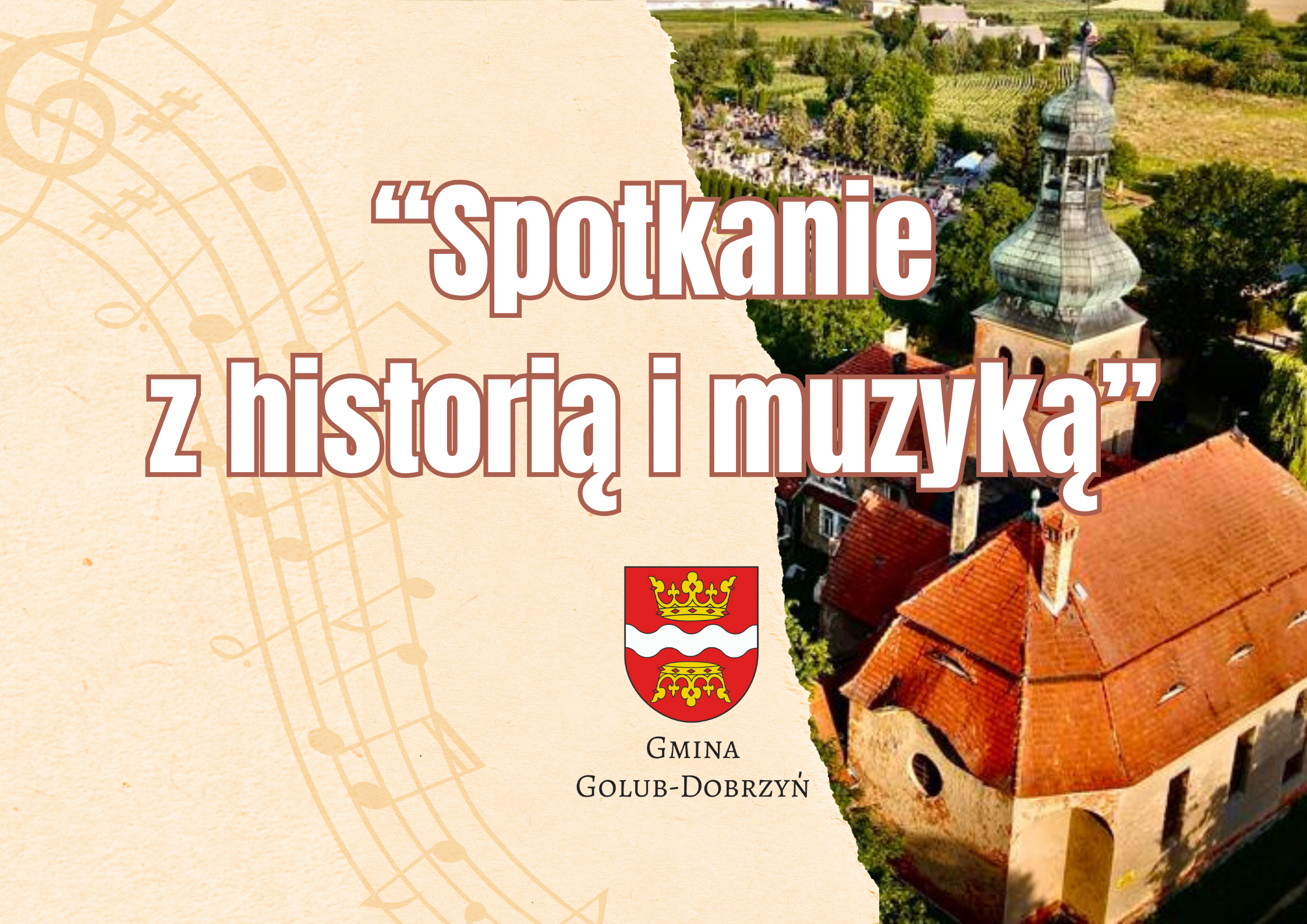 Zaproszenie na "Spotkanie z historią i muzyką"