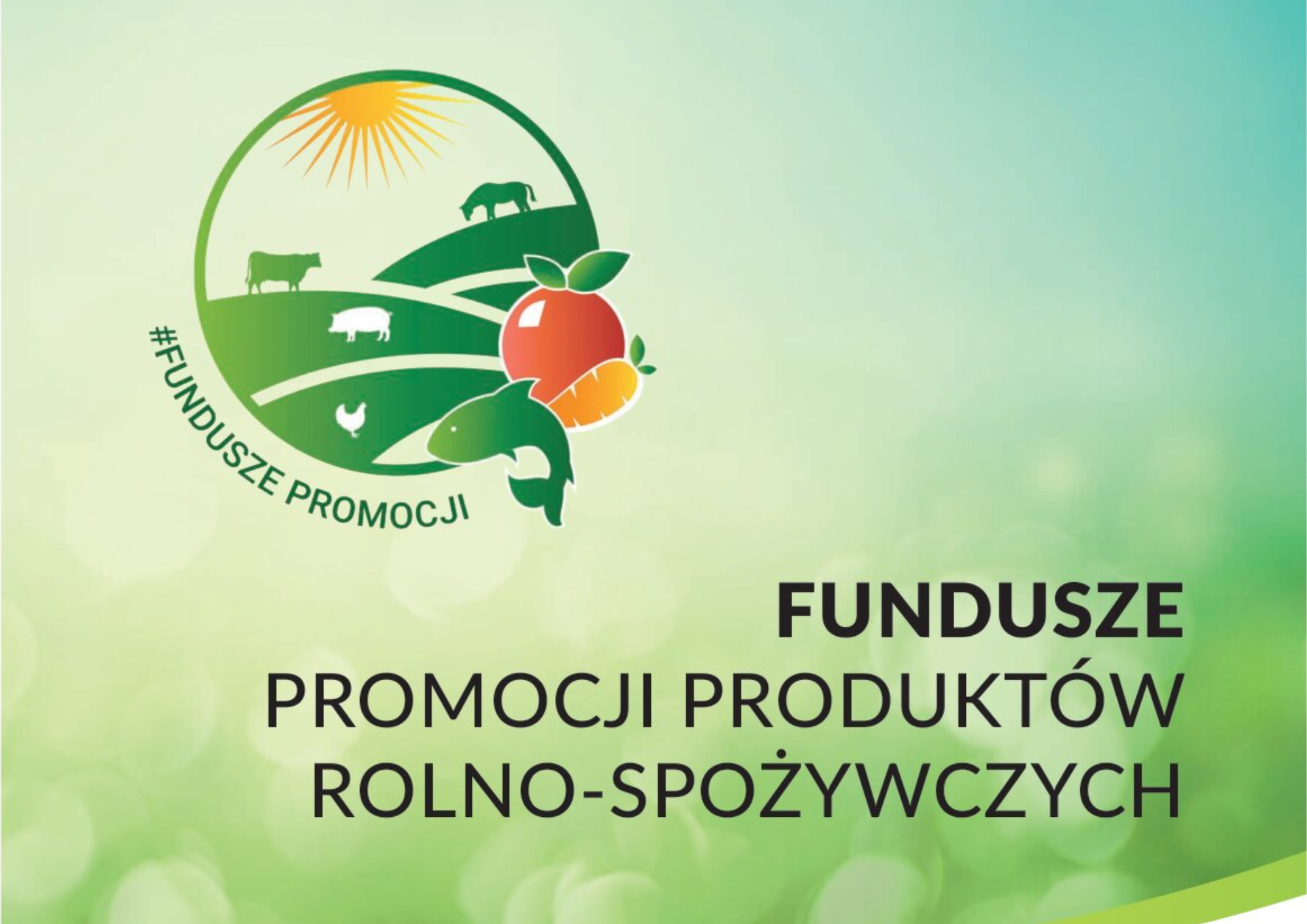 Zielone tło i napis "Fundusze promocji produktów rolno-spożywczych"